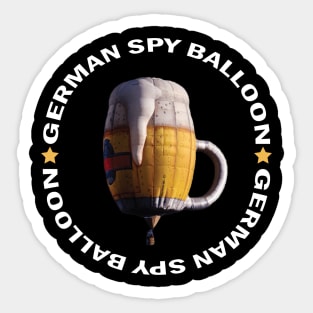 GERMAN SPY BALLOON -CHINESS SPY BALLOON- Sticker